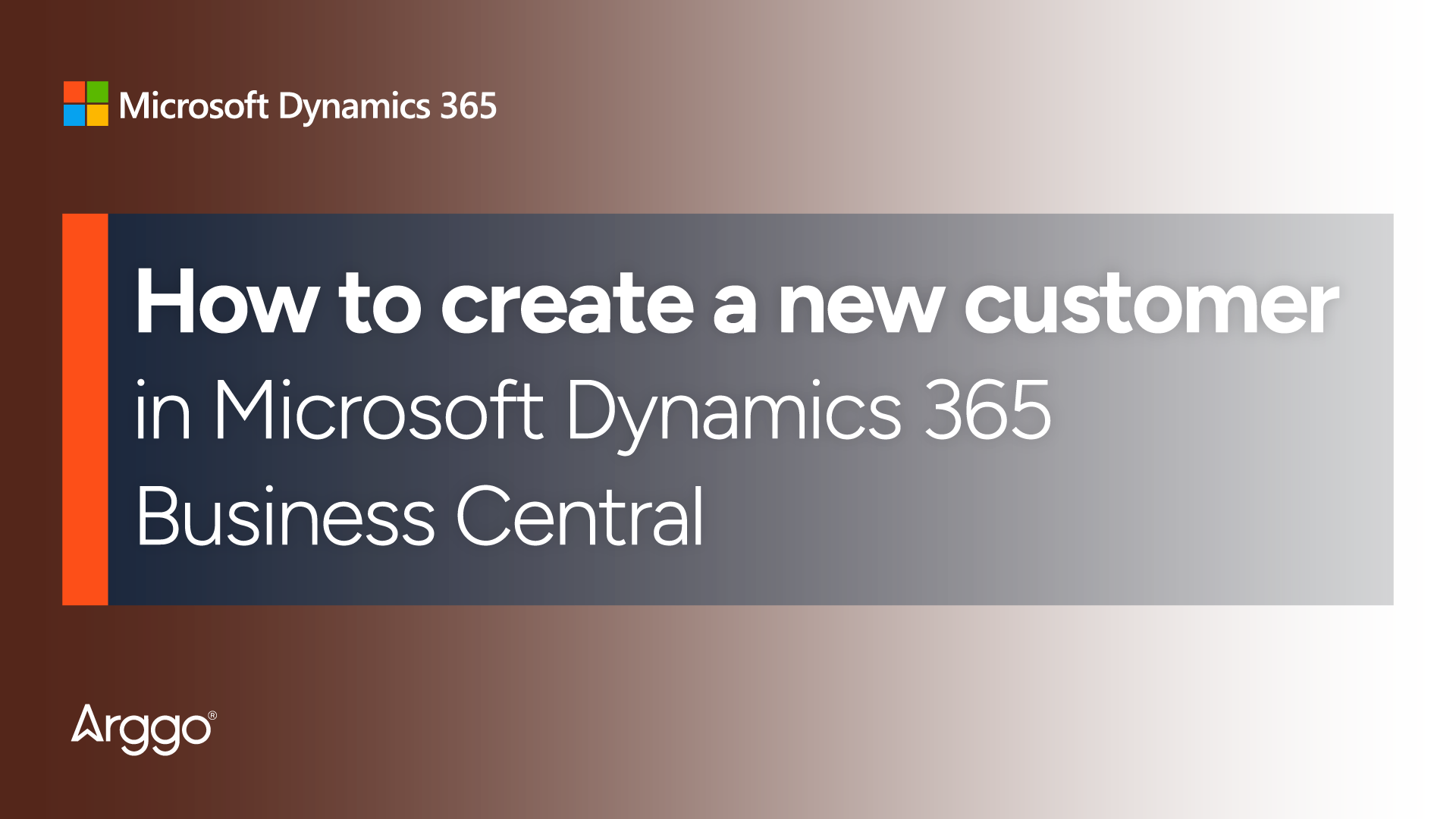 How to Create a New Customer in Microsoft Dynamics 365 Business Central ...